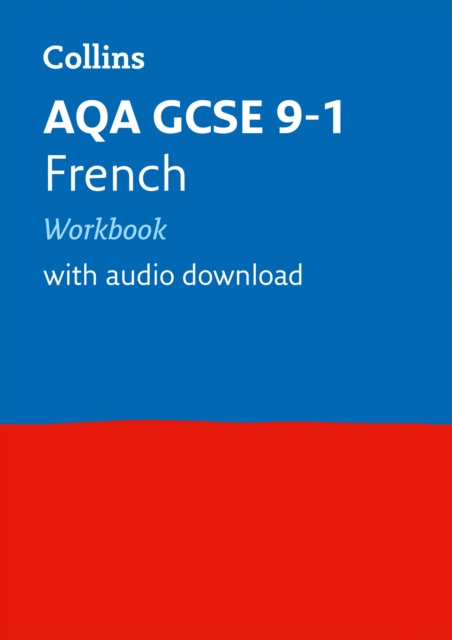 AQA GCSE 9-1 French Workbook : Ideal for the 2024 and 2025 Exams, Paperback / softback Book