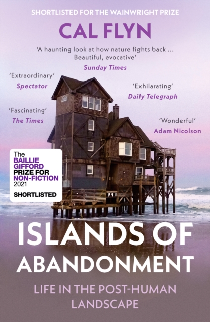 Islands of Abandonment : Life in the Post-Human Landscape, Paperback / softback Book