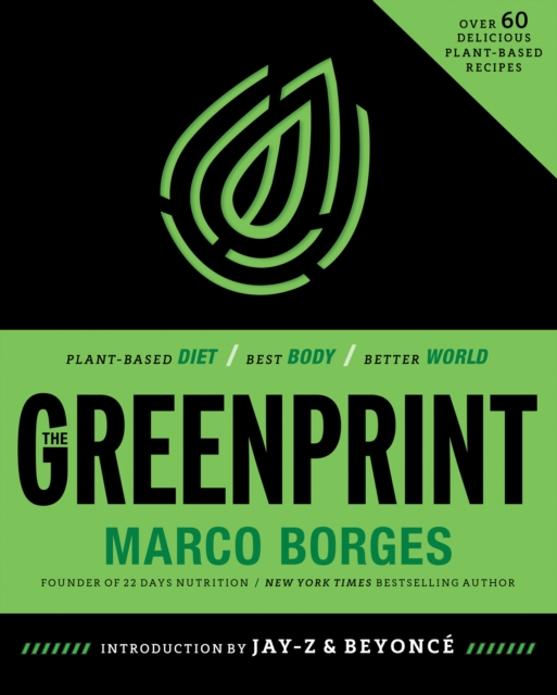 The Greenprint : Plant-Based Diet, Best Body, Better World, EPUB eBook
