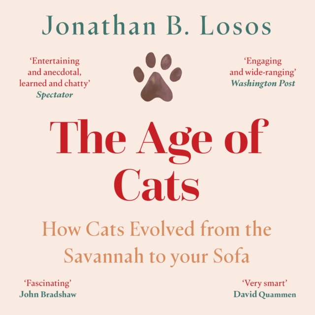 The Age of Cats : From the Savannah to Your Sofa, eAudiobook MP3 eaudioBook