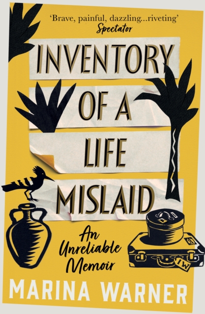 Inventory of a Life Mislaid : An Unreliable Memoir, Paperback / softback Book