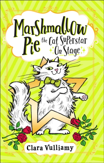 Marshmallow Pie The Cat Superstar On Stage, Paperback / softback Book