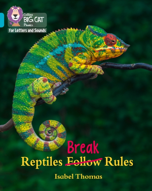 Reptiles Break Rules : Band 07/Turquoise, Paperback / softback Book