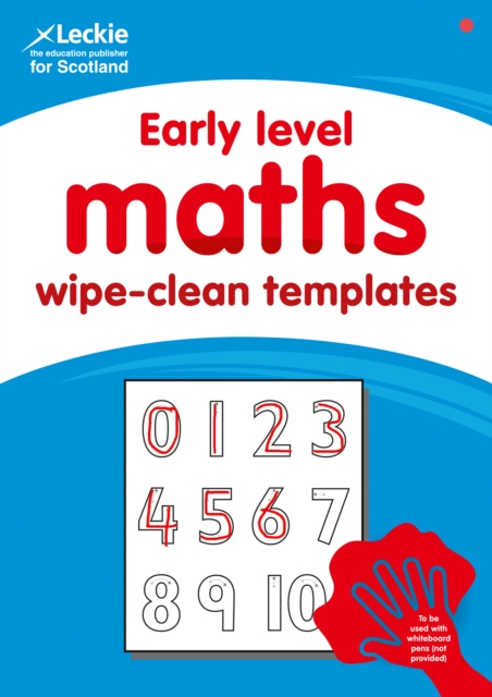 Early Level Wipe-Clean Maths Templates for CfE Primary Maths : Save Time and Money with Primary Maths Templates, Other book format Book