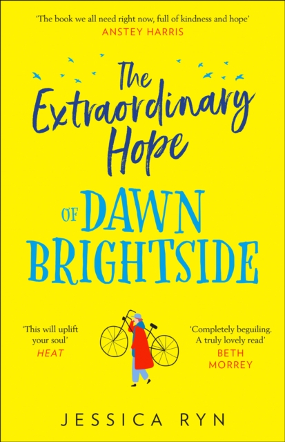 The Extraordinary Hope of Dawn Brightside, Paperback / softback Book
