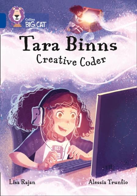 Tara Binns: Creative Coder : Band 16/Sapphire, Paperback / softback Book