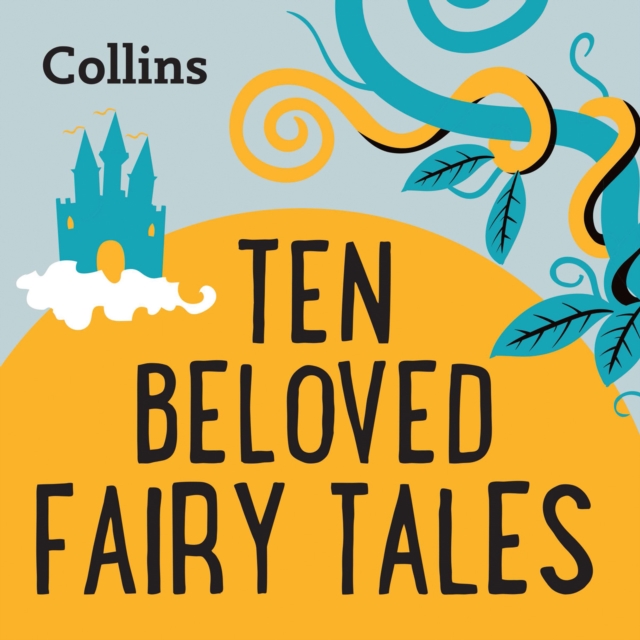 Ten Beloved Fairy-tales : For Ages 7–11, eAudiobook MP3 eaudioBook