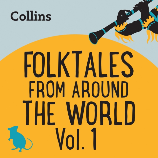 Folktales From Around the World Vol 1 : For Ages 7–11, eAudiobook MP3 eaudioBook