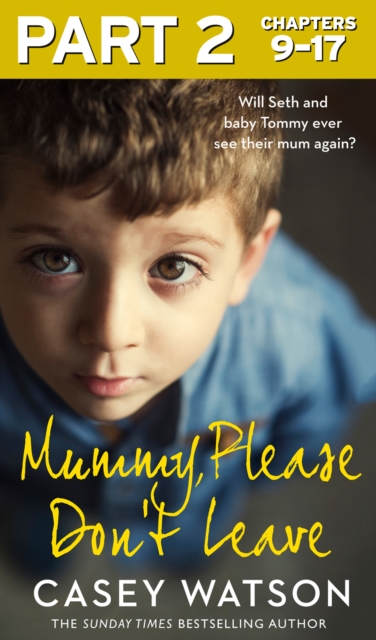 Mummy, Please Don't Leave: Part 2 of 3, EPUB eBook