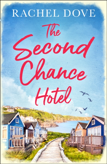 The Second Chance Hotel, Paperback / softback Book