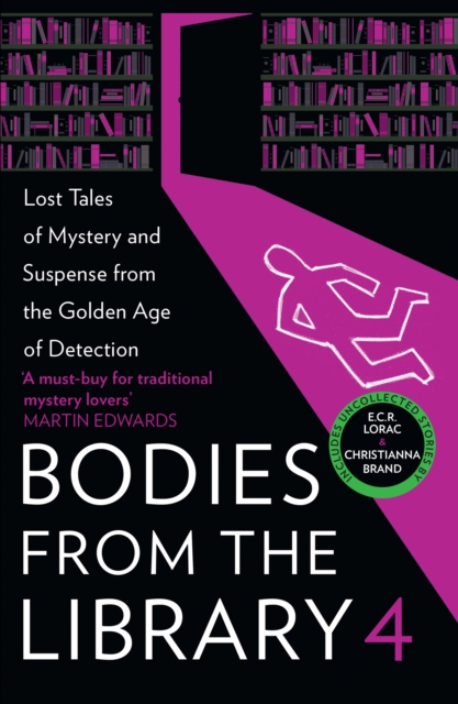 Bodies from the Library 4 : Lost Tales of Mystery and Suspense from the Golden Age of Detection, Paperback / softback Book