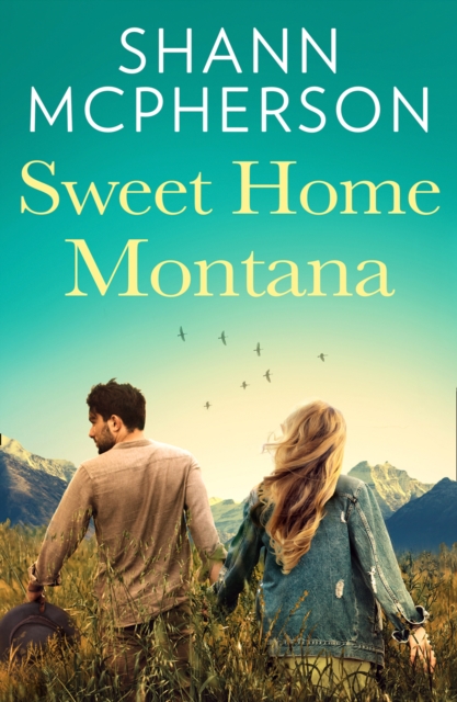 Sweet Home Montana, EPUB eBook
