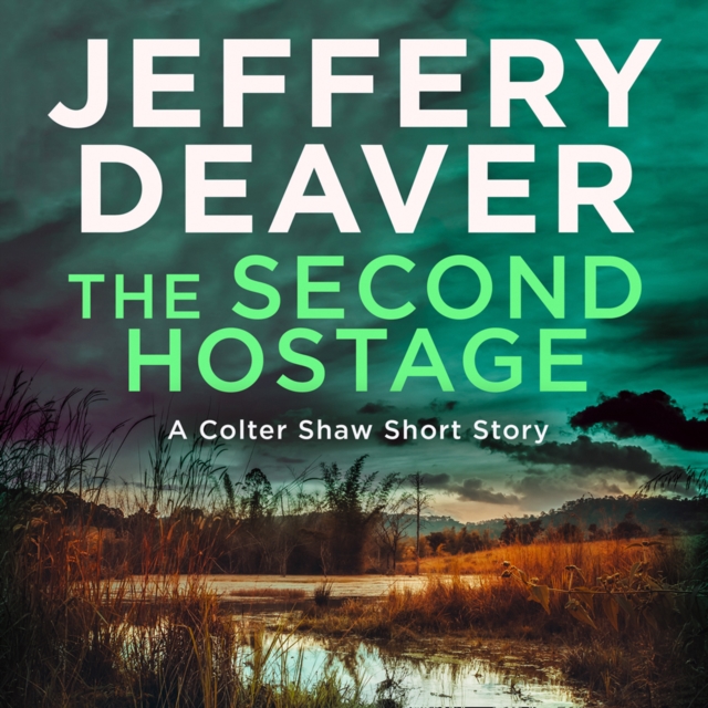 The Second Hostage : A Colter Shaw Short Story, eAudiobook MP3 eaudioBook