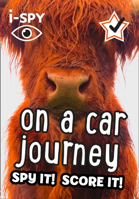 i-SPY On a Car Journey : Spy it! Score it!, Paperback / softback Book