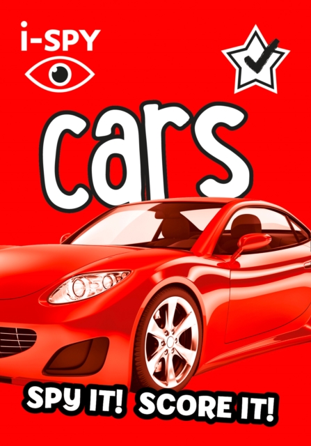 i-SPY Cars : Spy it! Score it!, Paperback / softback Book