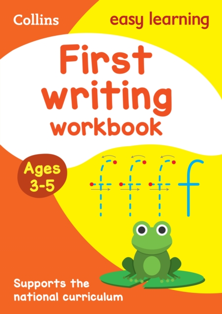 First Writing Workbook Ages 3-5 : Ideal for Home Learning, Paperback / softback Book