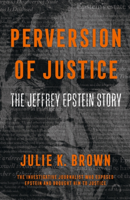 Perversion of Justice : The Jeffrey Epstein Story, EPUB eBook
