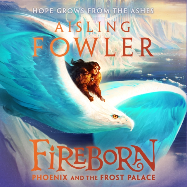 Fireborn: Phoenix and the Frost Palace, eAudiobook MP3 eaudioBook