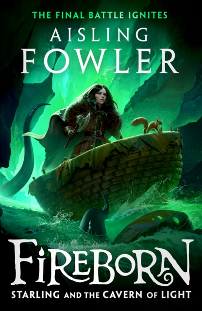 Fireborn: Starling and the Cavern of Light, Paperback / softback Book
