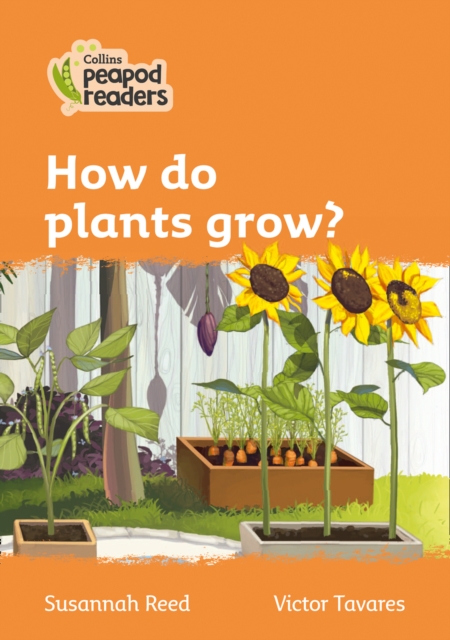 How do plants grow? : Level 4, Paperback / softback Book