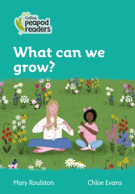 What can we grow? : Level 3, Paperback / softback Book