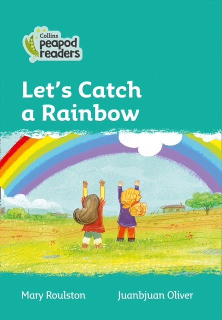 Let's Catch a Rainbow : Level 3, Paperback / softback Book