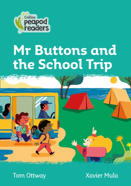 Mr Buttons and the School Trip : Level 3, Paperback / softback Book