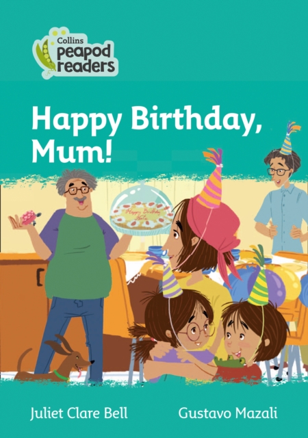 Happy Birthday, Mum! : Level 3, Paperback / softback Book