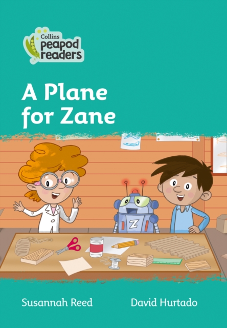A Plane for Zane : Level 3, Paperback / softback Book