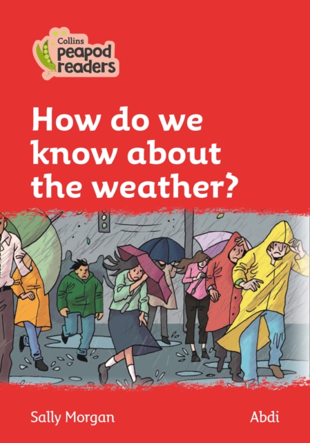 How do we know about the weather? : Level 5, Paperback / softback Book