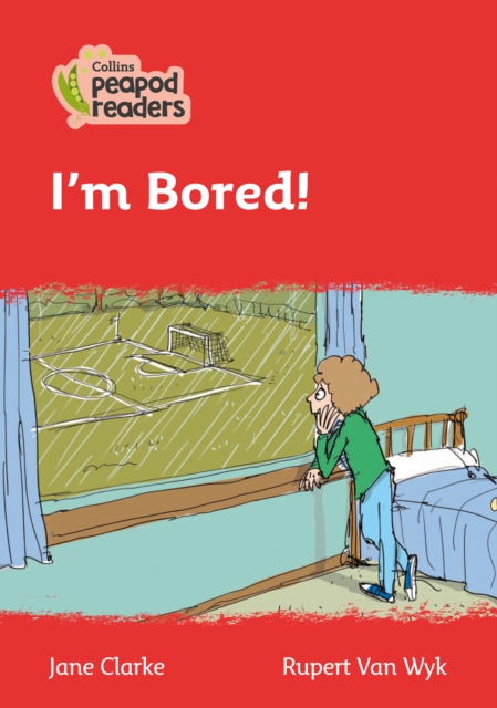 I'm Bored! : Level 5, Paperback / softback Book
