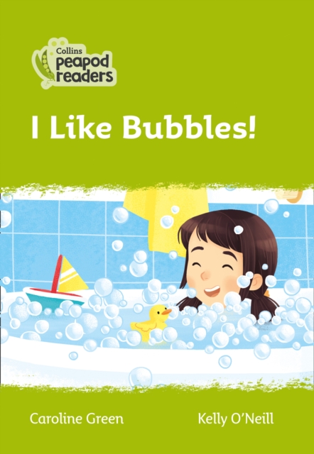 I Like Bubbles! : Level 2, Paperback / softback Book
