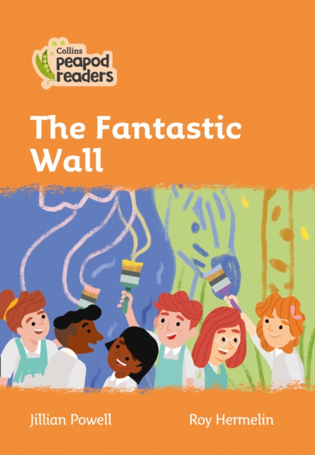 The Fantastic Wall : Level 4, Paperback / softback Book