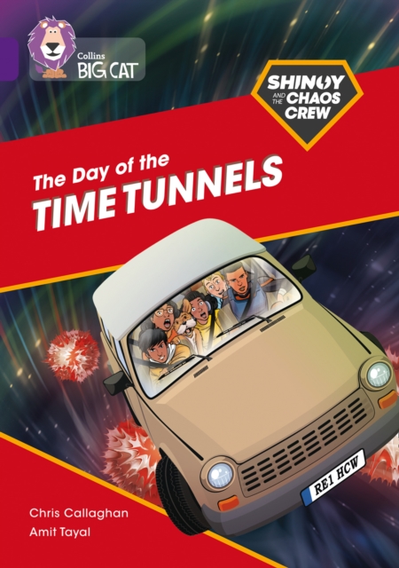Shinoy and the Chaos Crew: The Day of the Time Tunnels : Band 08/Purple, Paperback / softback Book