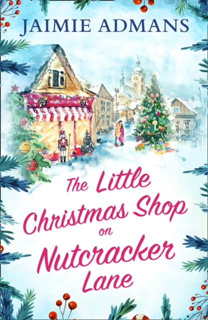 The Little Christmas Shop on Nutcracker Lane, EPUB eBook