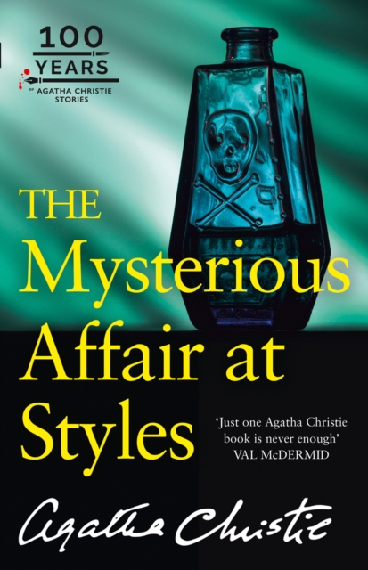 The Mysterious Affair at Styles : The 100th Anniversary Edition, Paperback / softback Book