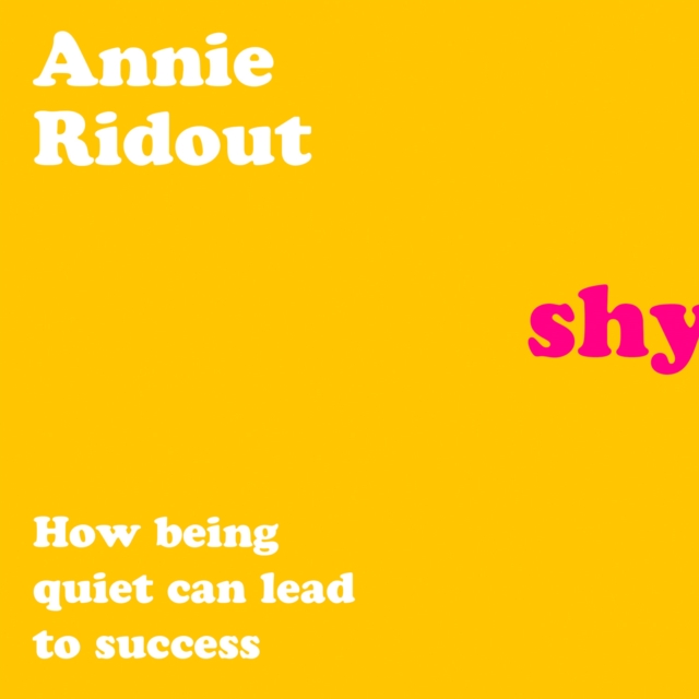Shy : How Being Quiet Can Lead to Success, eAudiobook MP3 eaudioBook