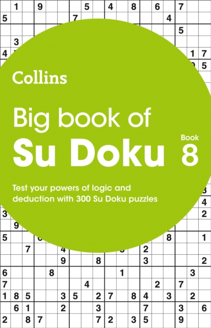 Big Book of Su Doku 8 : 300 Su Doku Puzzles, Paperback / softback Book