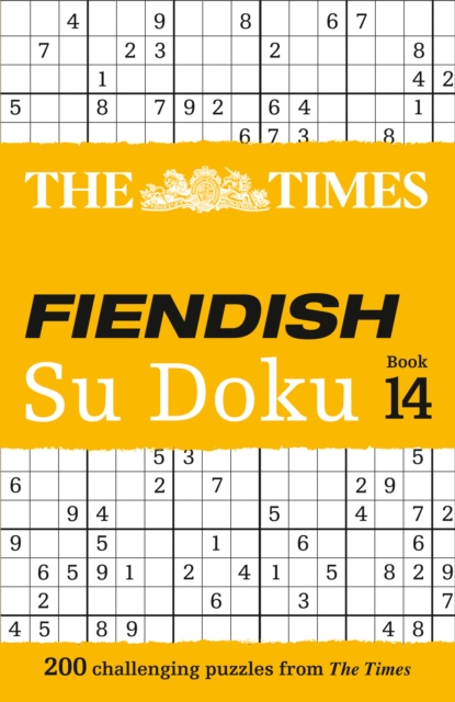 The Times Fiendish Su Doku Book 14 : 200 Challenging Su Doku Puzzles, Paperback / softback Book