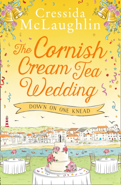 The Cornish Cream Tea Wedding: Part One - Down on One Knead, EPUB eBook