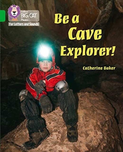 Be a Cave Explorer : Band 05/Green, Paperback / softback Book