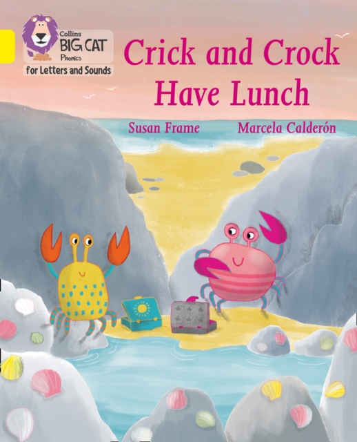 Crick and Crock Have Lunch : Band 03/Yellow, Paperback / softback Book