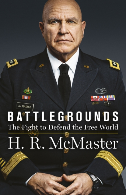 Battlegrounds : The Fight to Defend the Free World, Hardback Book