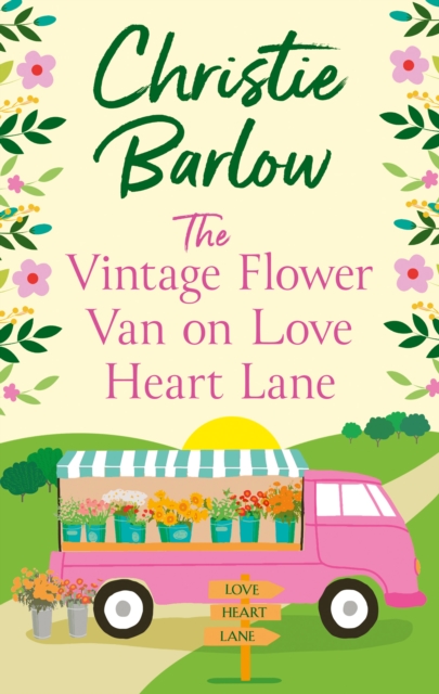 The Vintage Flower Van on Love Heart Lane, Paperback / softback Book