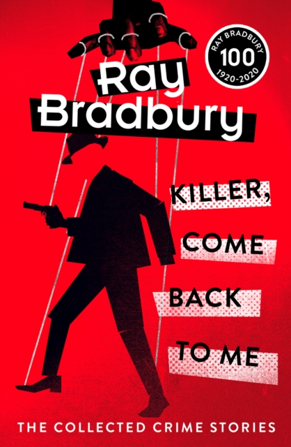 Killer, Come Back To Me, Paperback / softback Book