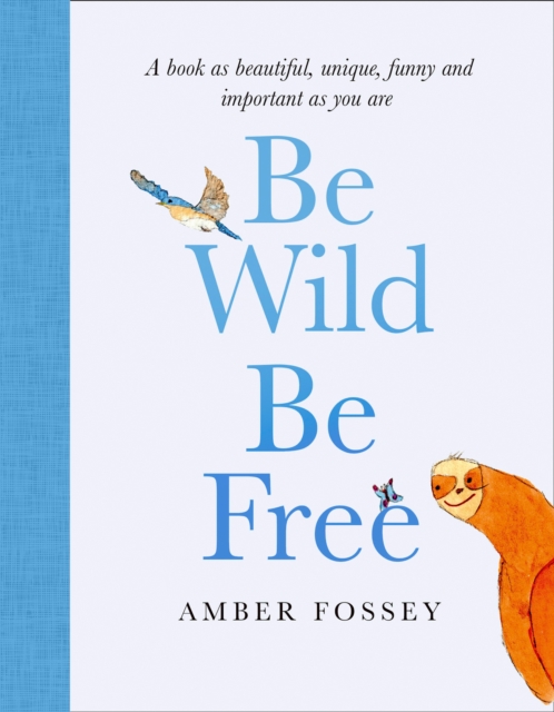 Be Wild, Be Free, EPUB eBook