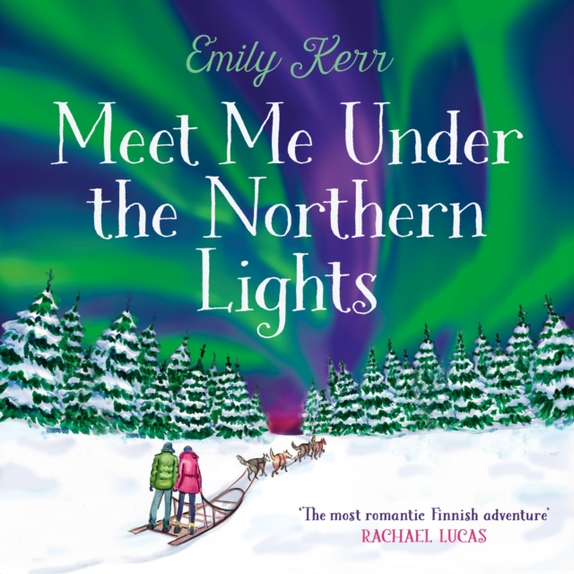 Meet Me Under the Northern Lights, eAudiobook MP3 eaudioBook