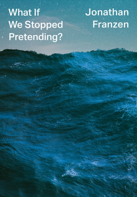 What If We Stopped Pretending?, EPUB eBook
