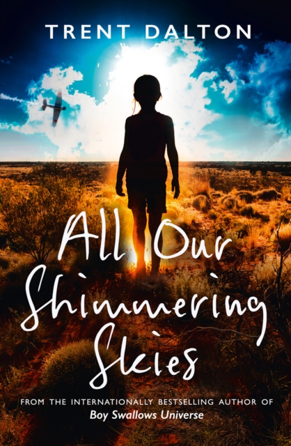 All Our Shimmering Skies, Hardback Book