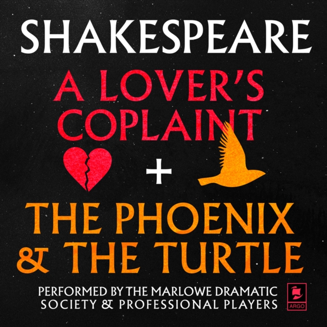 A Lover's Complaint & The Phoenix and the Turtle, eAudiobook MP3 eaudioBook